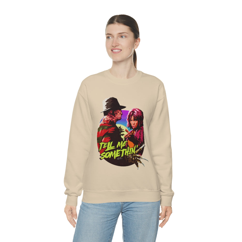 Tell Me Somethin' - Unisex Heavy Blend™ Crewneck Sweatshirt