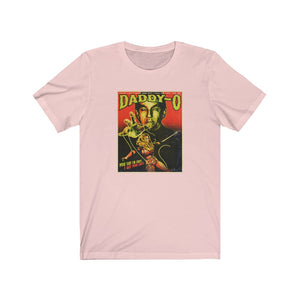 DADDY-O - Unisex Jersey Short Sleeve Tee