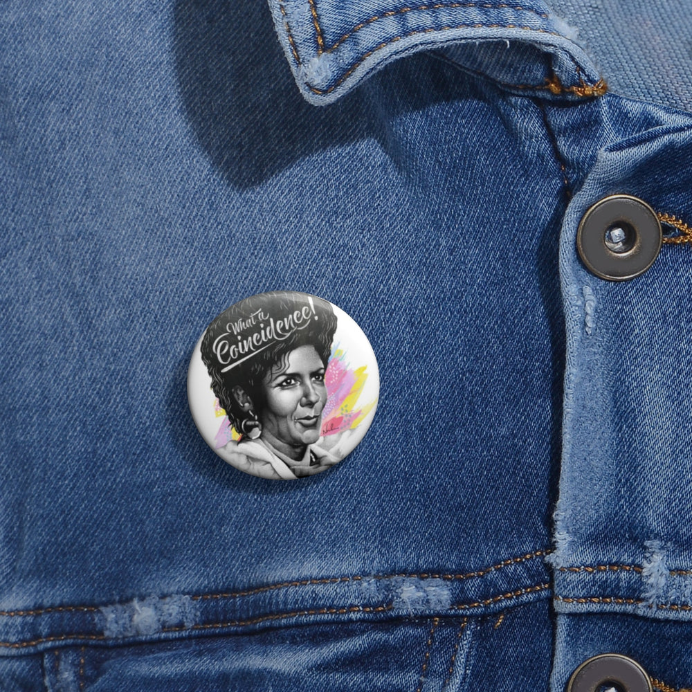 What A Coincidence! - Pin Buttons