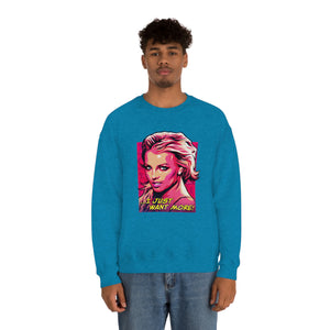 I Just Want More! - Unisex Heavy Blend™ Crewneck Sweatshirt