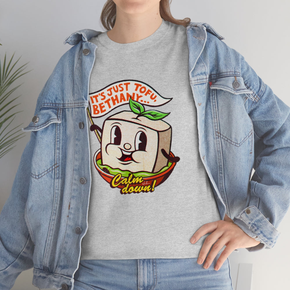 It's Just Tofu, Bethany [Australian-Printed] - Unisex Heavy Cotton Tee