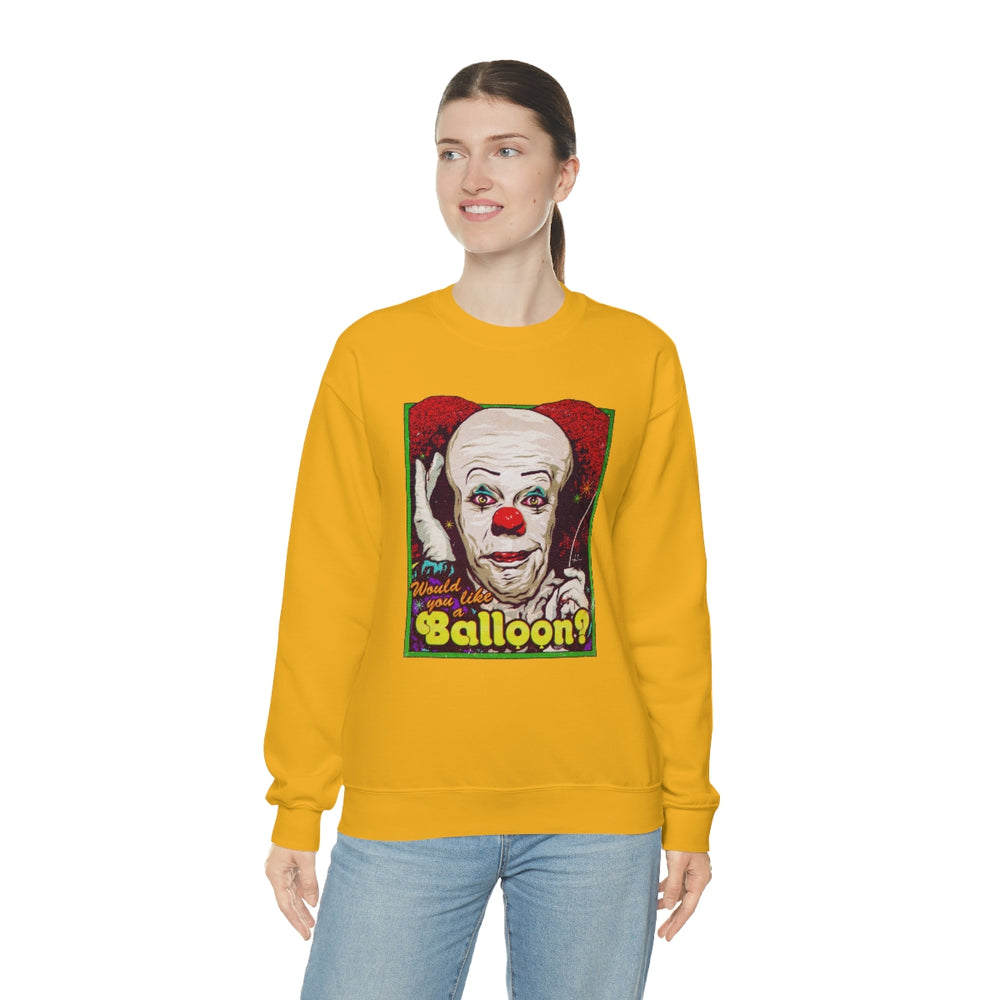 Would You Like A Balloon? - Unisex Heavy Blend™ Crewneck Sweatshirt