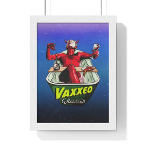 VAXXED + RELAXED [Coloured BG] - Premium Framed Vertical Poster