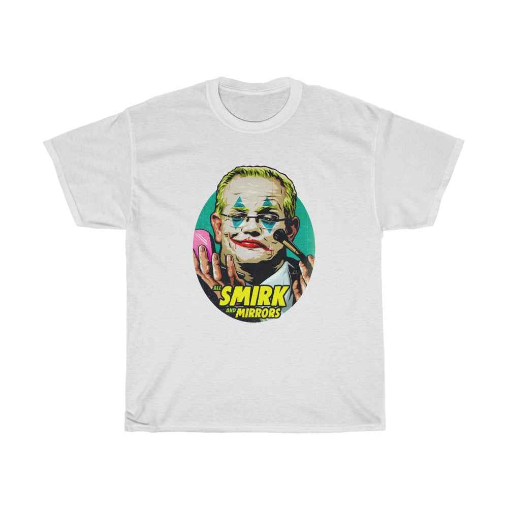 ALL SMIRK AND MIRRORS [Australian-Printed] - Unisex Heavy Cotton Tee