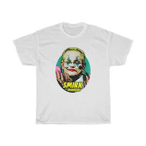 ALL SMIRK AND MIRRORS [Australian-Printed] - Unisex Heavy Cotton Tee