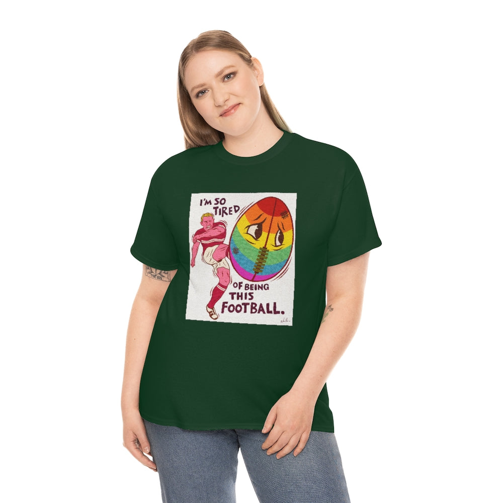 I'm So Tired Of Being This Football [Australian-Printed] - Unisex Heavy Cotton Tee