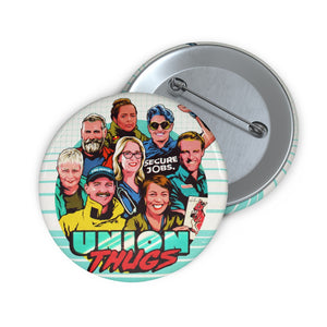 UNION THUGS - Pin Buttons