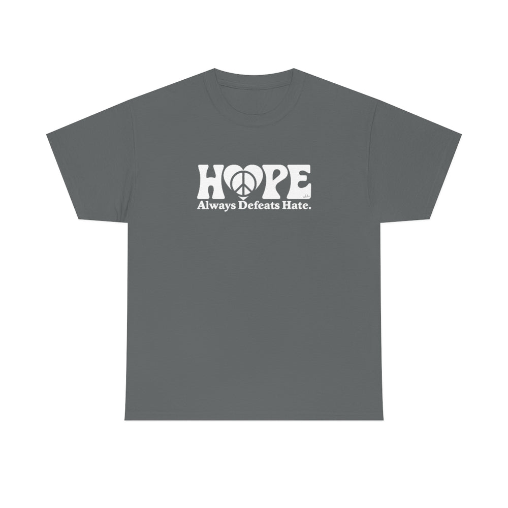 Hope Always Defeats Hate [Australian-Printed] - Unisex Heavy Cotton Tee