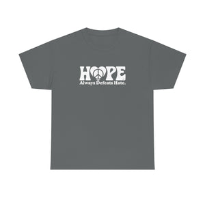 Hope Always Defeats Hate [Australian-Printed] - Unisex Heavy Cotton Tee