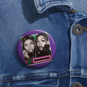 THE BOY IS MINE - Custom Pin Buttons