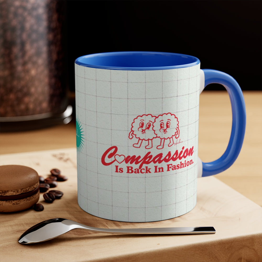 Compassion Is Back In Fashion (Australian Printed) - 11oz Accent Mug