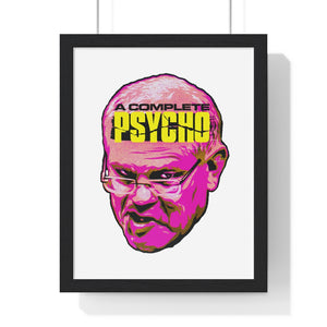 A Complete Psycho - Premium Framed Vertical Poster