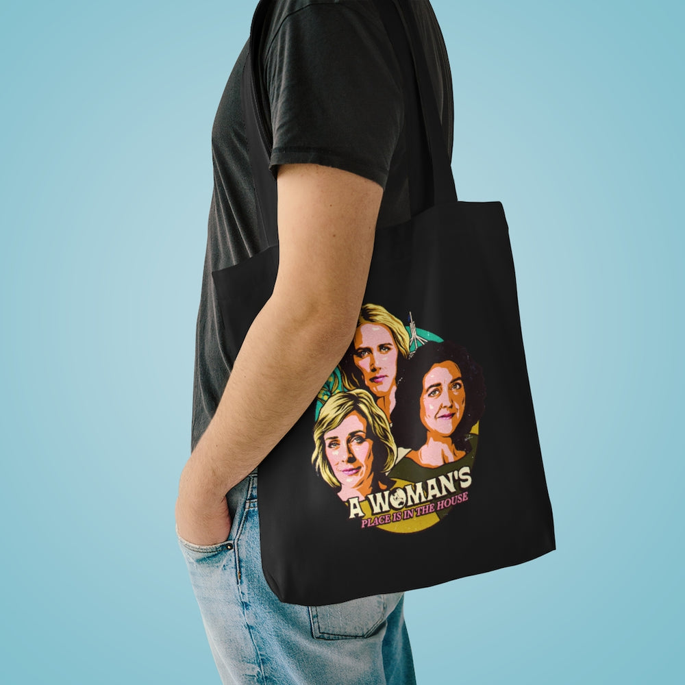 A Woman's Place Is In The House [Australian-Printed] - Cotton Tote Bag