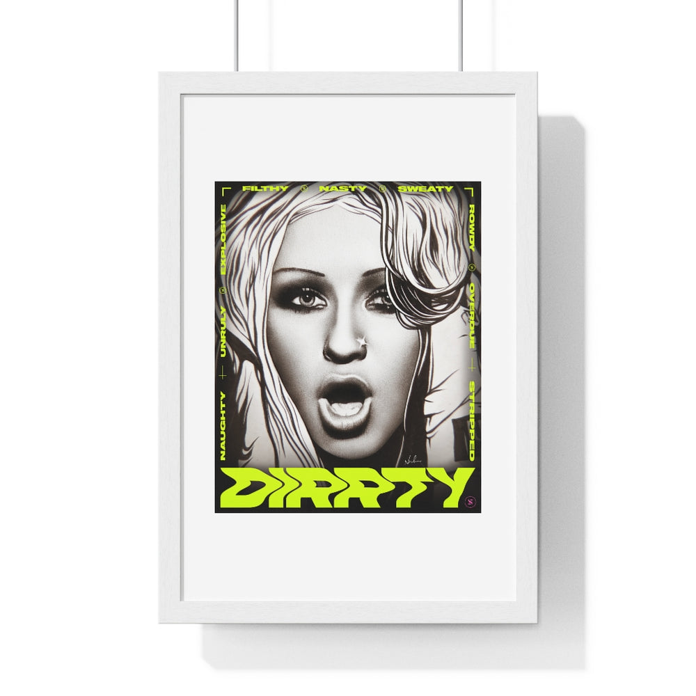 DIRRTY - Premium Framed Vertical Poster