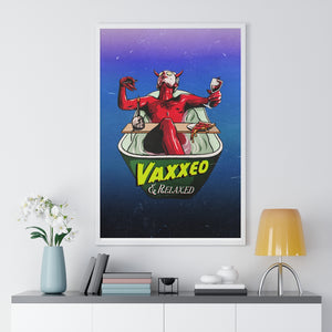 VAXXED + RELAXED [Coloured BG] - Premium Framed Vertical Poster