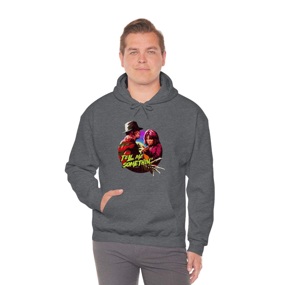 Tell Me Somethin' - Unisex Heavy Blend™ Hooded Sweatshirt