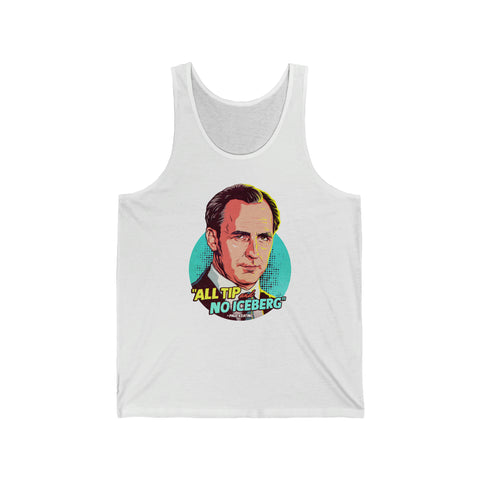 All Tip And No Iceberg - Unisex Jersey Tank - Unisex Jersey Tank