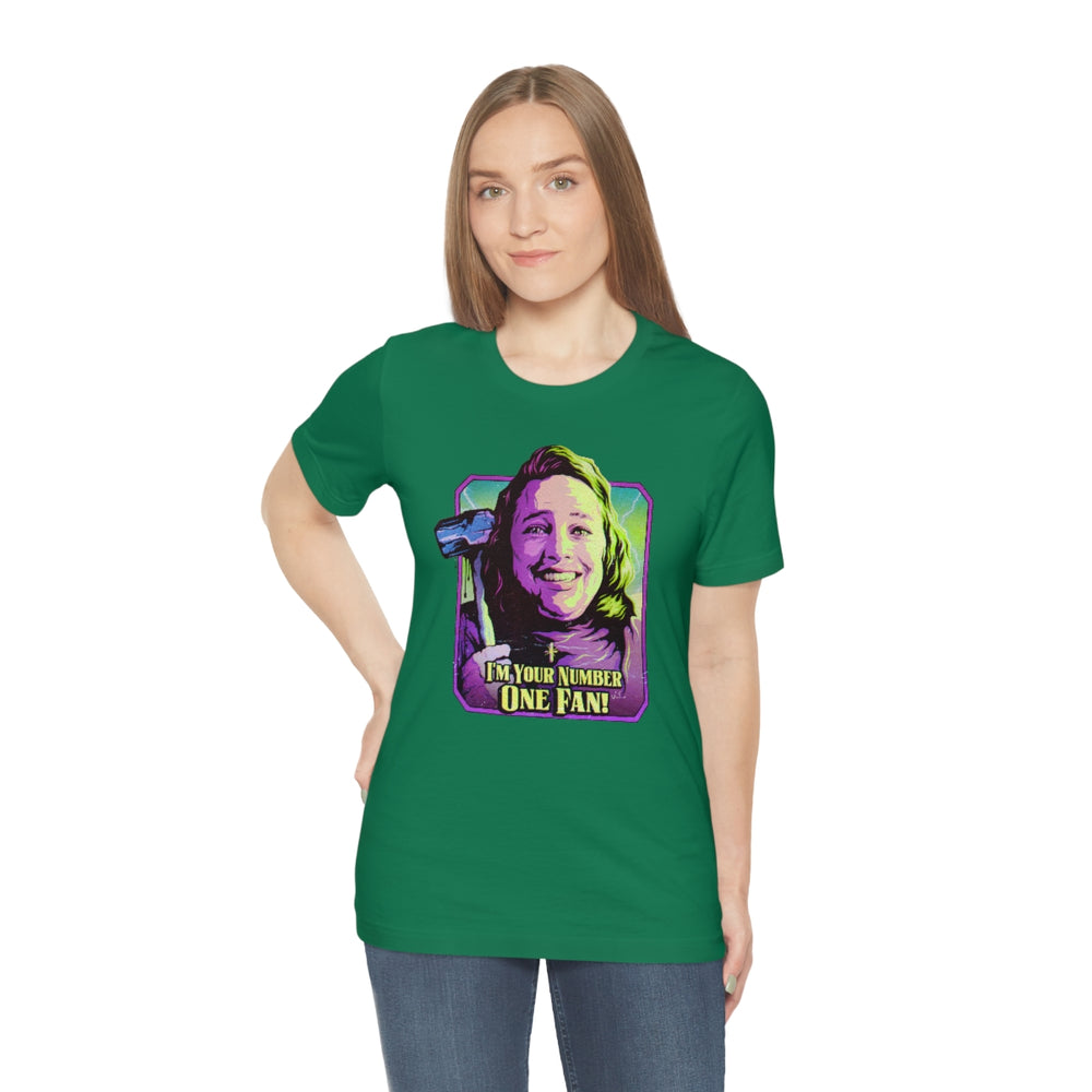 I'm Your Number One Fan! - Unisex Jersey Short Sleeve Tee