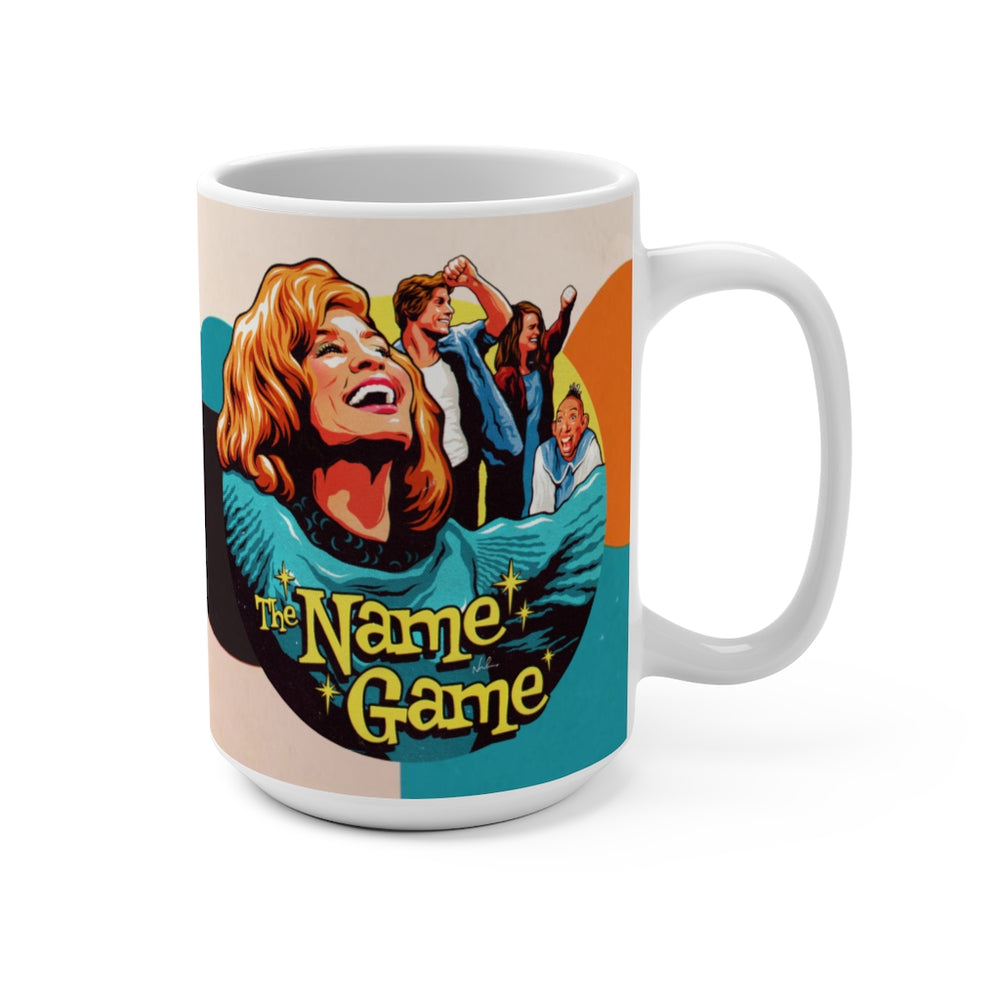 The Name Game - Mug 15 oz