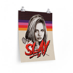 SLAY [Coloured BG] - Premium Matte vertical posters