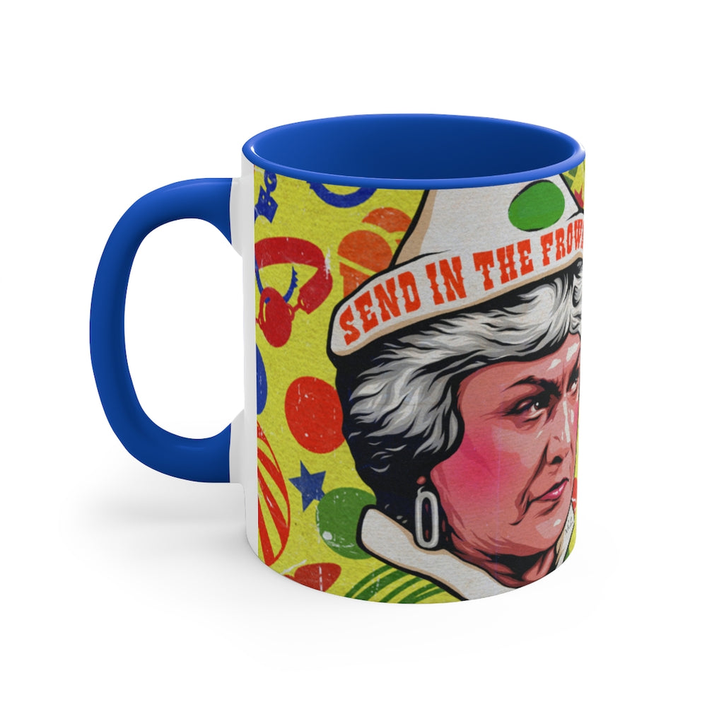 SEND IN THE FROWNS - 11oz Accent Mug (Australian Printed)