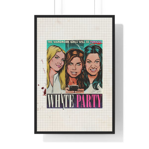 WHITE PARTY - Premium Framed Vertical Poster