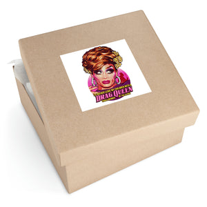 I'd Rather Leave My Children With A Drag Queen - Square Vinyl Stickers