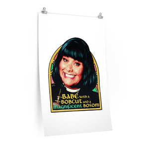 Babe With A Bobcut And A Magnificent Bosom - Premium Matte vertical posters
