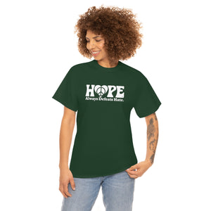 Hope Always Defeats Hate [Australian-Printed] - Unisex Heavy Cotton Tee