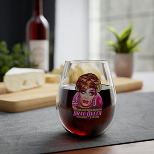 I'd Rather Leave My Children With A Drag Queen - Stemless Glass, 11.75oz