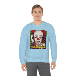 Would You Like A Balloon? - Unisex Heavy Blend™ Crewneck Sweatshirt