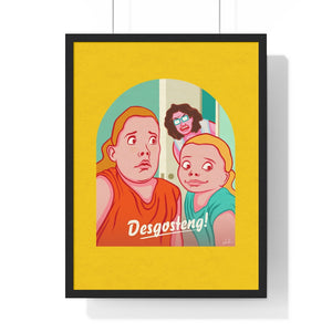 Desgosteng! - Premium Framed Vertical Poster