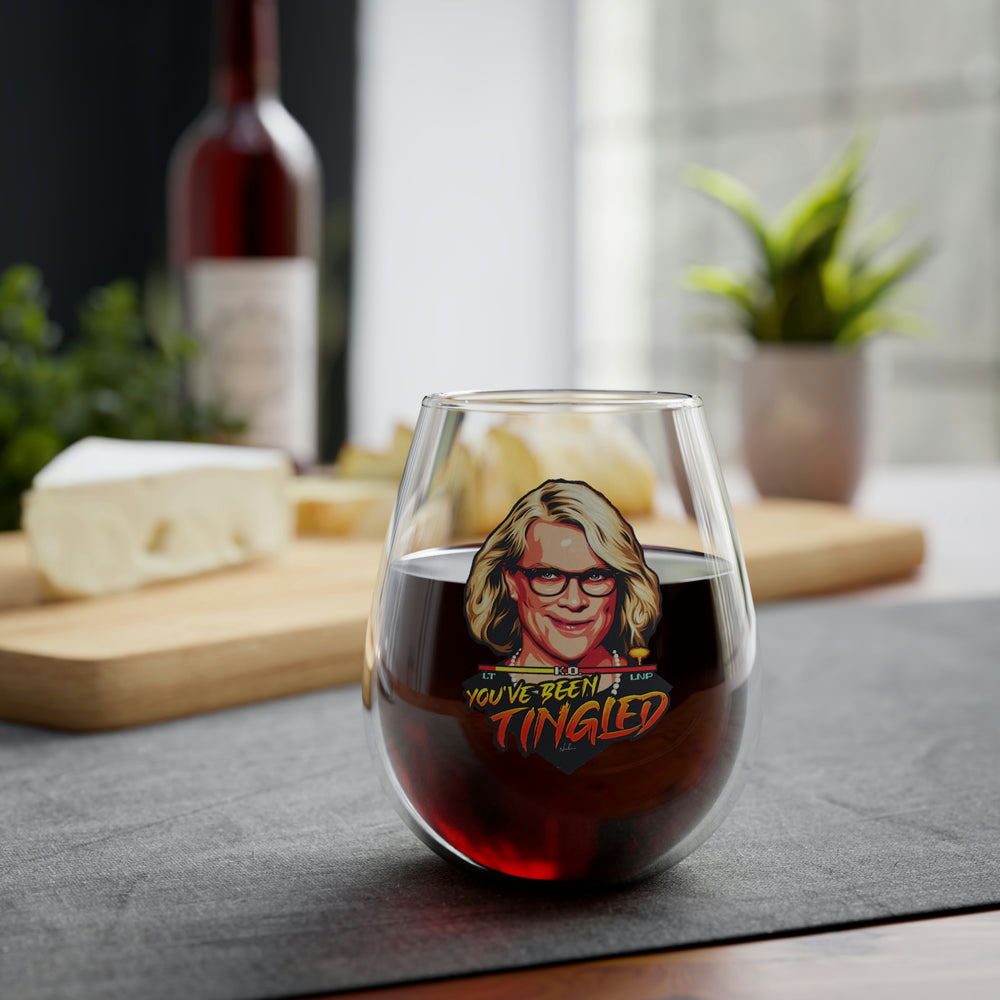 You've Been Tingled - Stemless Glass, 11.75oz