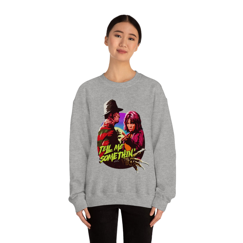 Tell Me Somethin' - Unisex Heavy Blend™ Crewneck Sweatshirt