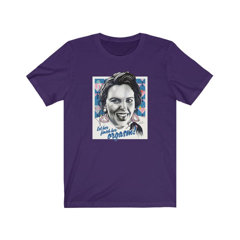 Let Her Finish Her Orgasm! - Unisex Jersey Short Sleeve Tee