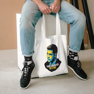 I NEED AMMUNITION, NOT A RIDE [Australian-Printed] - Cotton Tote Bag