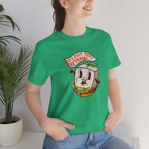 It's Just Tofu, Bethany - Unisex Jersey Short Sleeve Tee