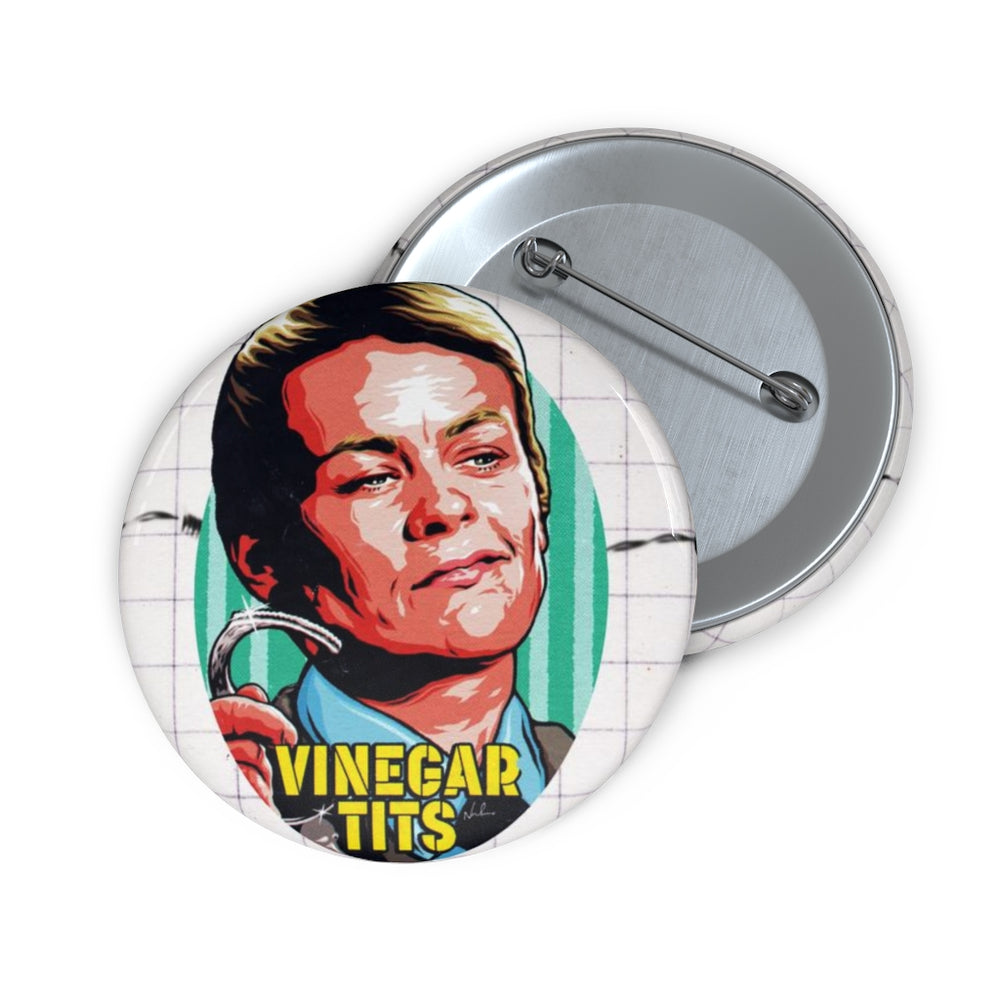 Vinegar Tits - Pin Buttons