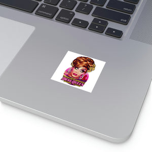 I'd Rather Leave My Children With A Drag Queen - Square Vinyl Stickers