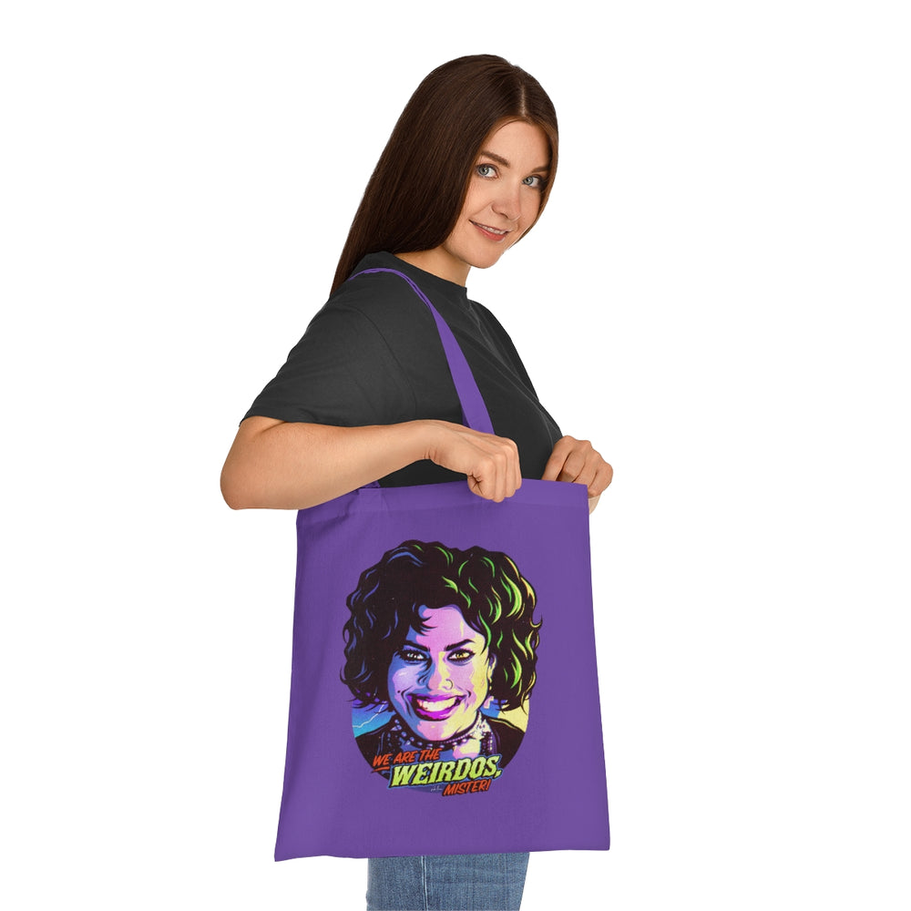 We Are The Weirdos, Mister! - Cotton Tote