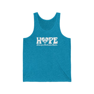 Hope Always Defeats Hate - Unisex Jersey Tank - Unisex Jersey Tank