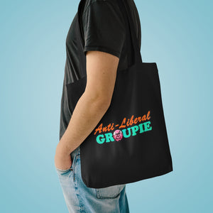 Anti-Liberal Groupie [Australian-Printed] - Cotton Tote Bag