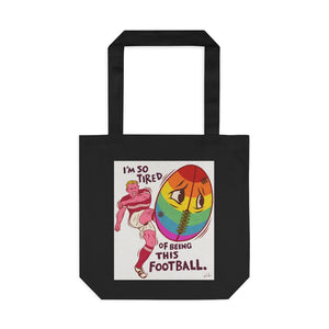 I'm So Tired Of Being This Football [Australian-Printed] - Cotton Tote Bag