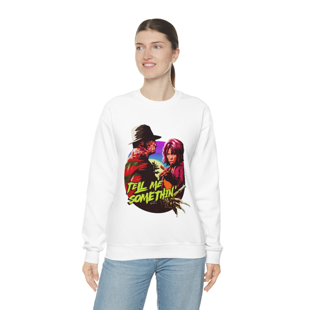 Tell Me Somethin' - Unisex Heavy Blend™ Crewneck Sweatshirt