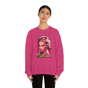 I Just Want More! - Unisex Heavy Blend™ Crewneck Sweatshirt