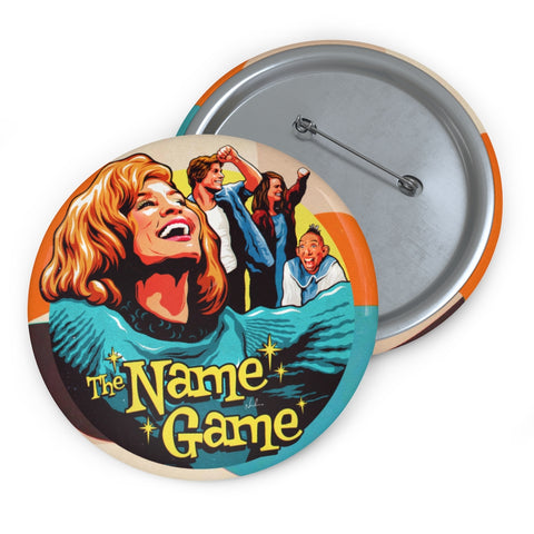 The Name Game - Pin Buttons