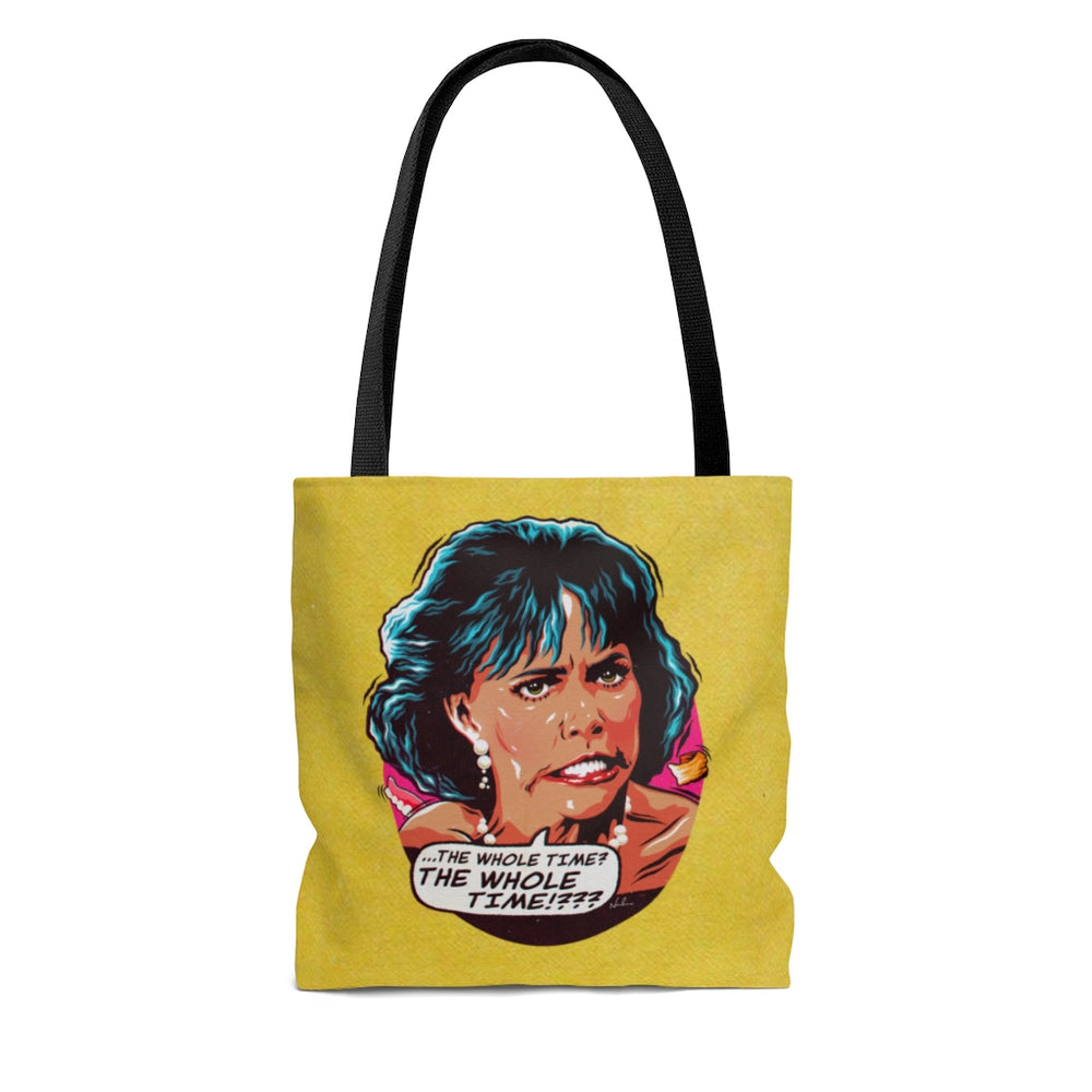 The Whole Time? - AOP Tote Bag