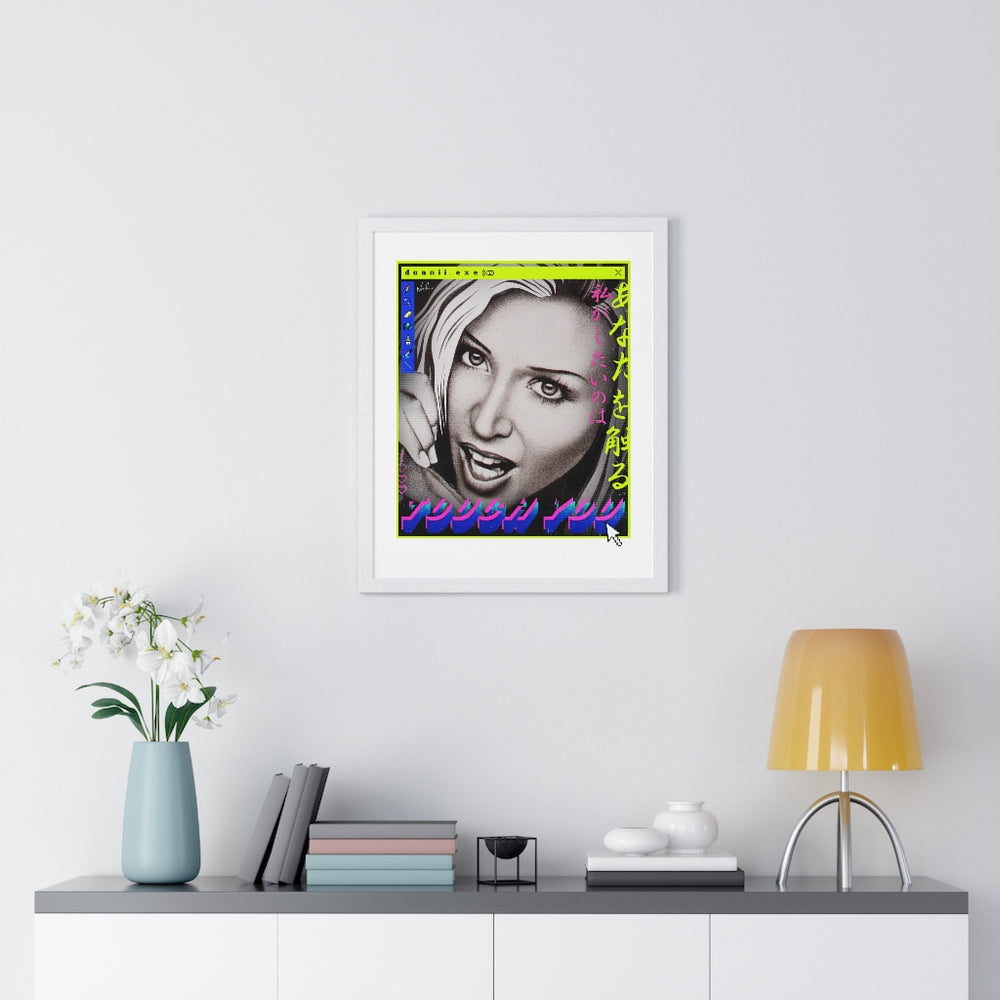 TOUCH YOU - Premium Framed Vertical Poster