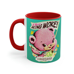 I Love Being Woke (Australian Printed) - 11oz Accent Mug