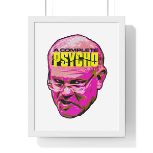 A Complete Psycho - Premium Framed Vertical Poster